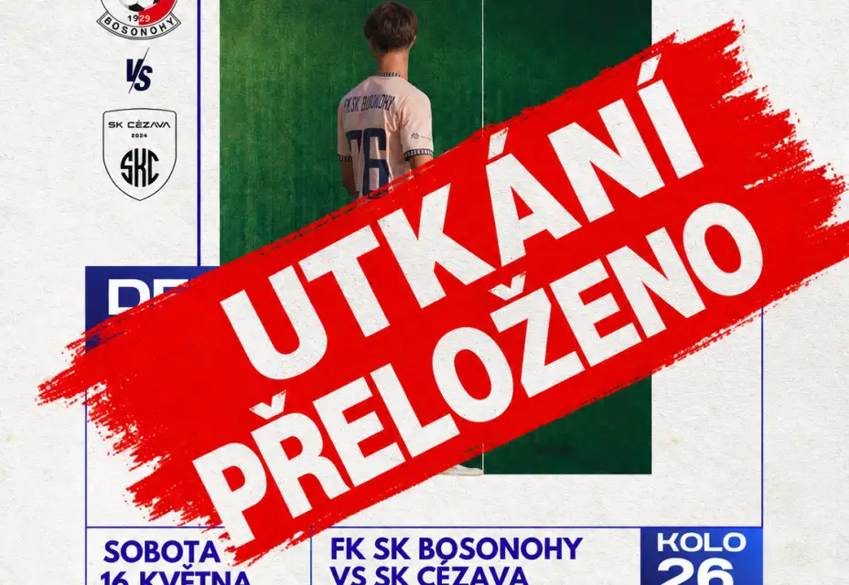 Utkání s Cézavou přeloženo